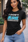 Men and Women I Don’t Flock With Everybody Graphic T-Shirt