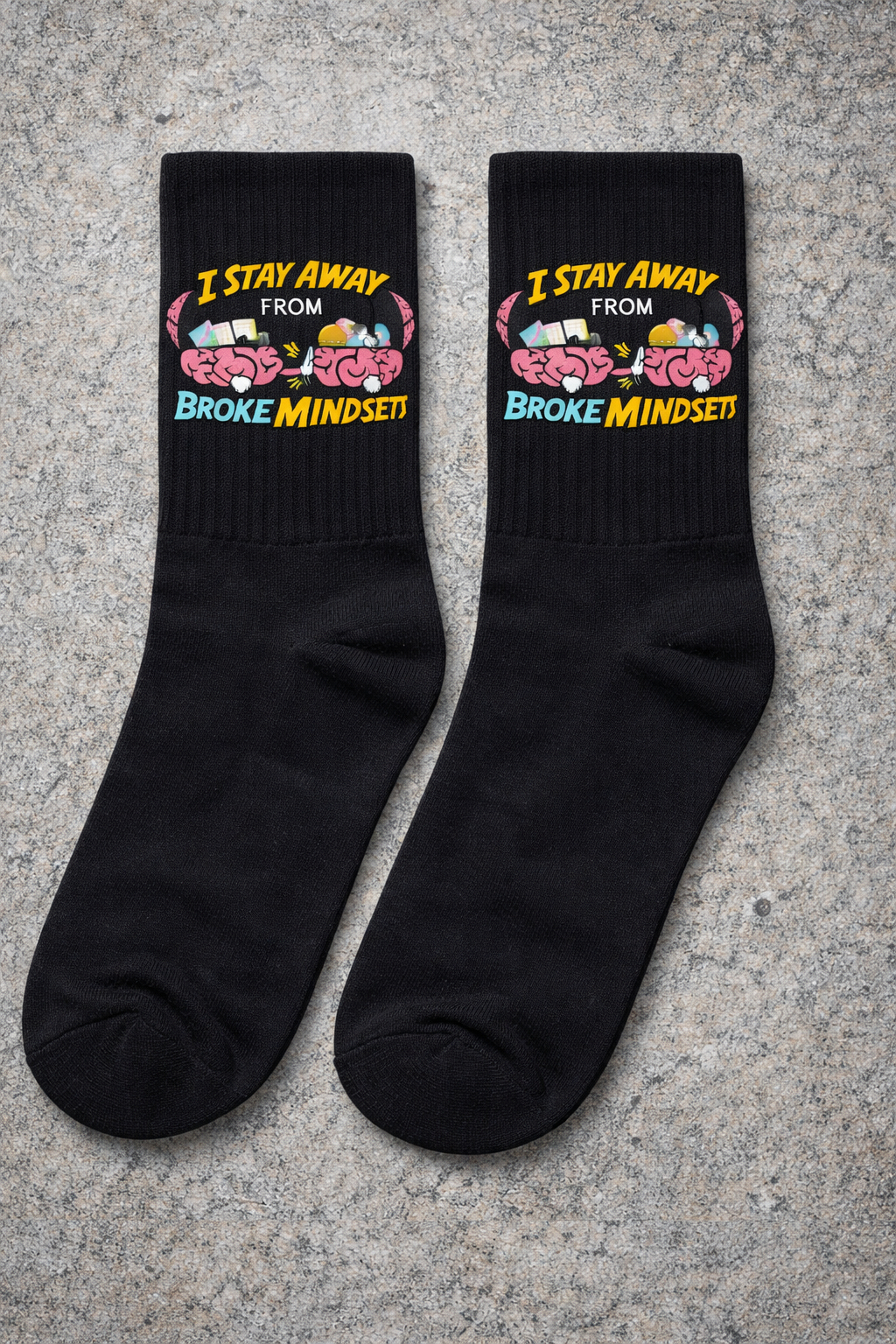 I Stay Away From Broke Mindset” Motivational Crew Socks