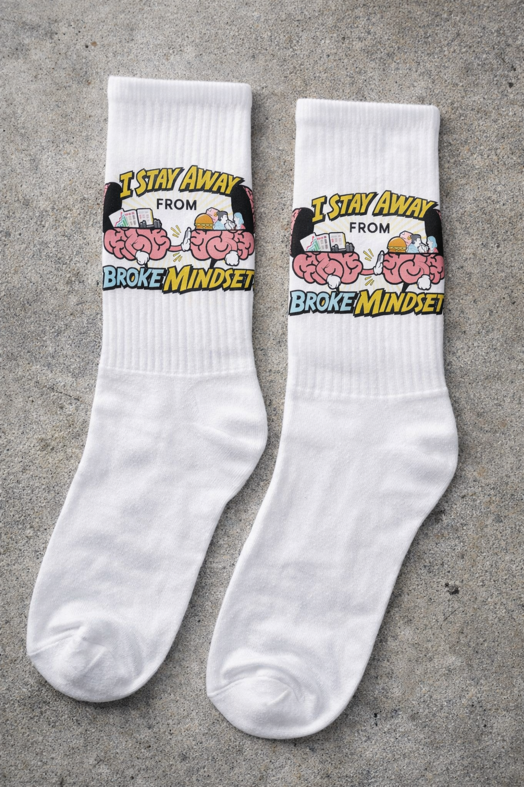 I Stay Away From Broke Mindset” Motivational Crew Socks