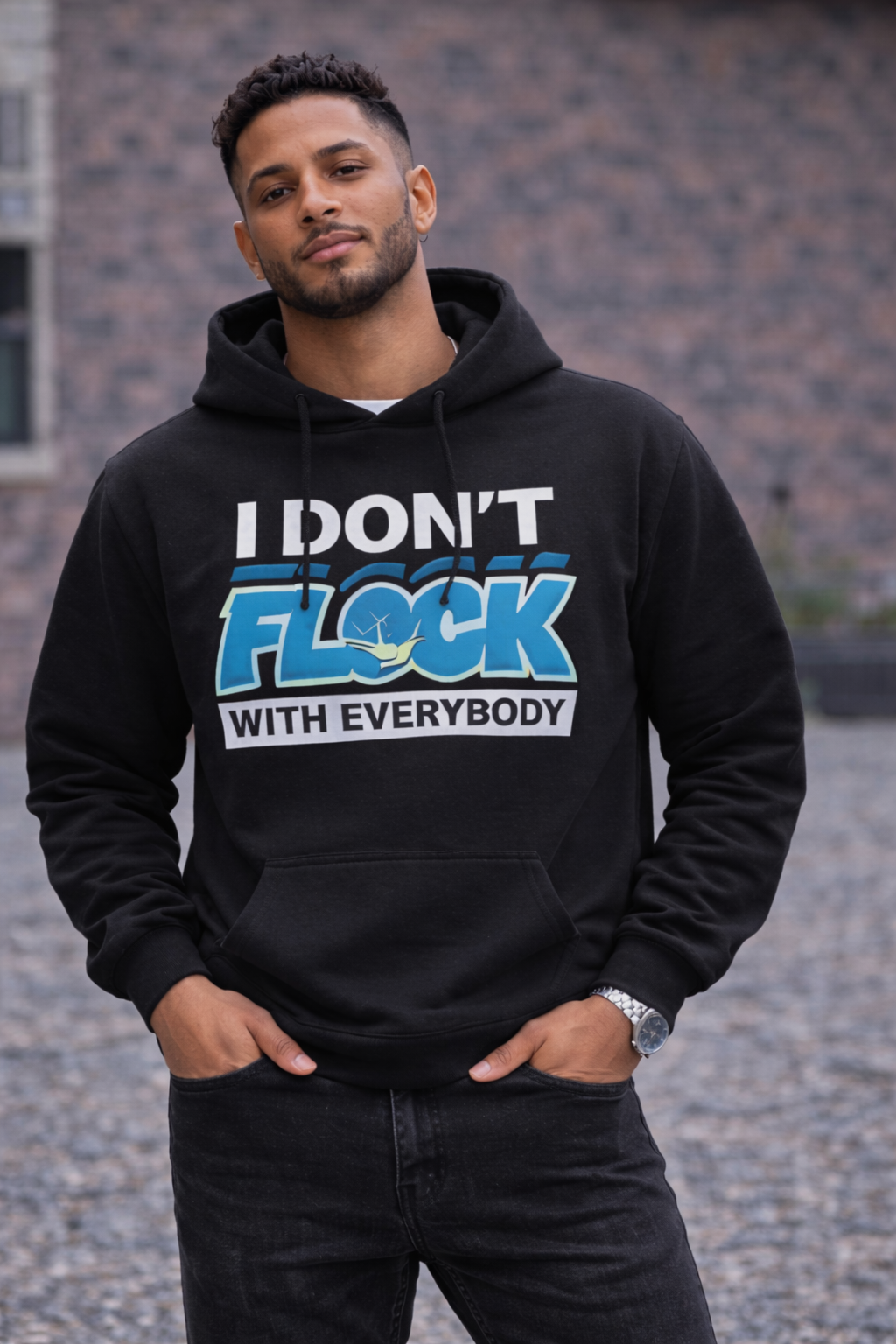 Men’s I Don’t Flock With Everybody Graphic Hoodie