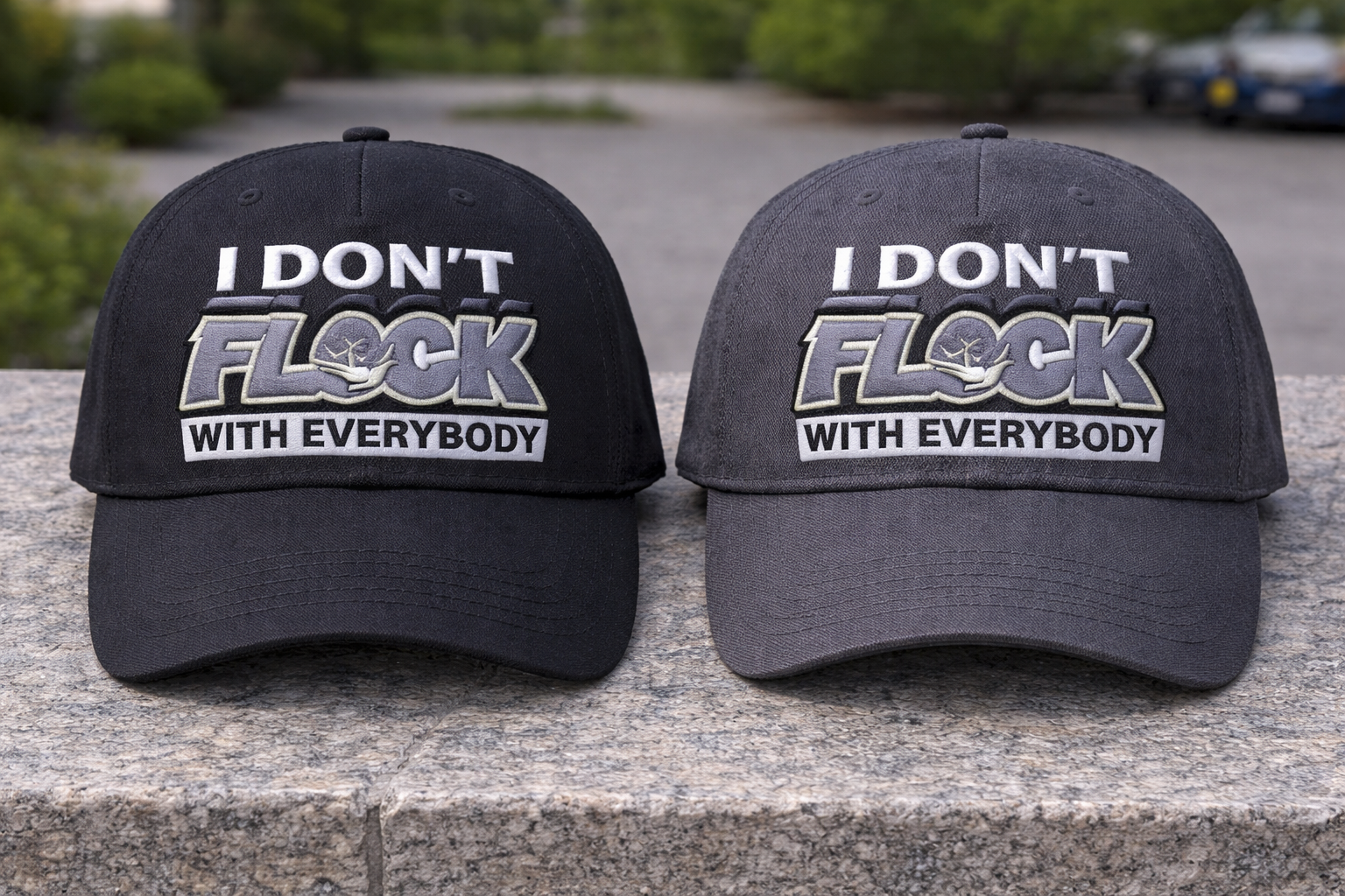 I Don’t Flock With Everybody Embroidered Hat