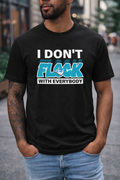 Men’s I Don’t Flock With Everybody Graphic T-Shirt